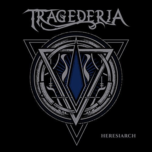 Tragederia - Heresiarch (2017) Album Info