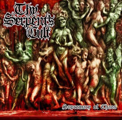 Thy Serpent's Cult - Supremacy of Chaos (2017) Album Info