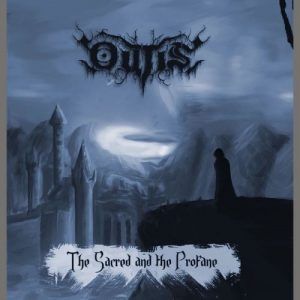 Outis  The Sacred And The Profane (2017) Album Info