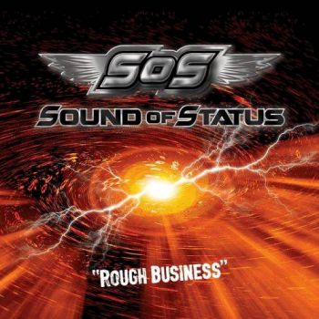 Sound Of Status - Rough Business (2017)