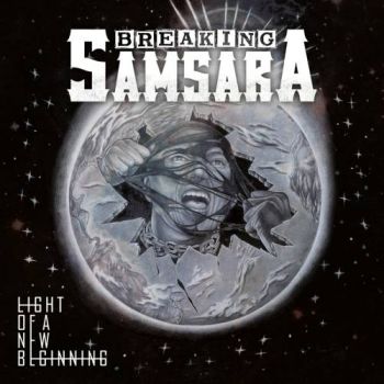 Breaking Samsara - Light Of A New Beginning (2017) Album Info