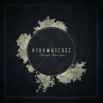 At Dawn's Edge - Through Glass Eyes (2017) Album Info