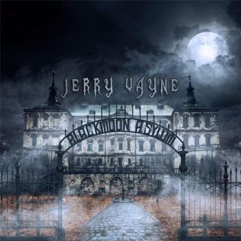 Jerry Vayne - Blackmoon Asylum (2017) Album Info