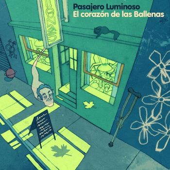 Pasajero Luminoso - El Corazon De Las Ballenas (2017) Album Info