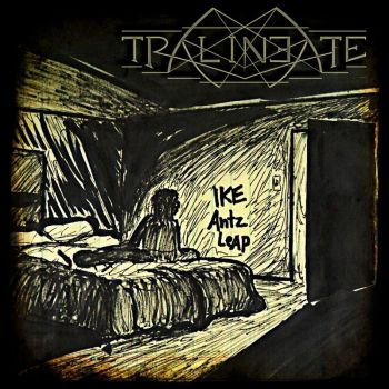 Tralineate - Ike Antz Leap (2017) Album Info