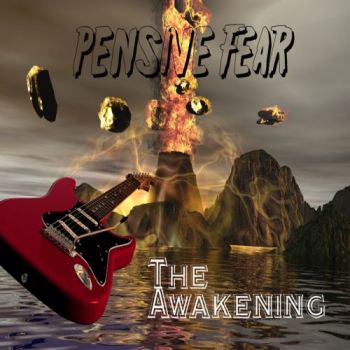 Pensive Fear - The Awakening (2017)