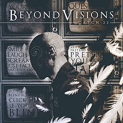 Beyond Visions - Catch 22 (2017) Album Info