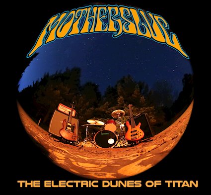 Motherslug - The Electric Dunes of Titan (2017) Album Info