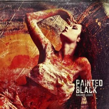 Painted Black - Raging Light (2017) Album Info