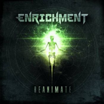 ENRICHMENT - Reanimate (2017) Album Info