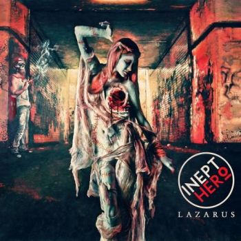 Inept Hero - Lazarus (2017) Album Info