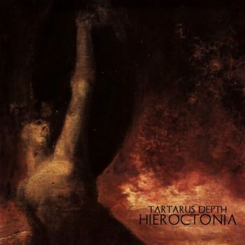 Tartarus Depth - Hieroctonia (2017) Album Info