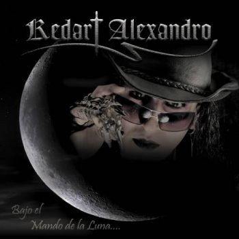 Kedart Alexandro - Bajo El Mando De La Luna (2017) Album Info