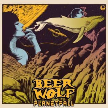 Beerwolf - Planetfall (2017) Album Info