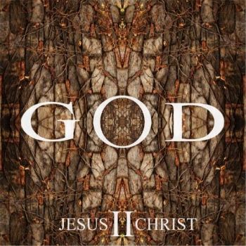 God - God II - Jesus Christ (2017) Album Info