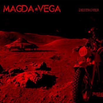 Magda-Vega - Destroyer (2017) Album Info