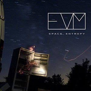Eddie Von Meyer  Space Entropy (2017) Album Info