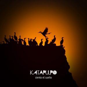Katapulpo  Siento El Sue&#241;o (2017)