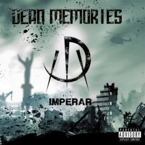 Dead Memories – Imperar (2017)