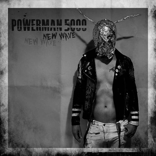 Powerman 5000 - New Wave (2017) Album Info