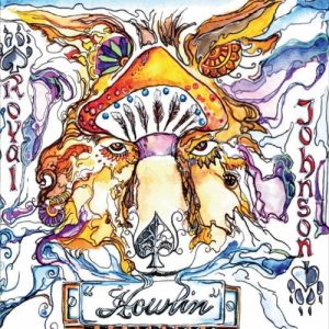 Royal Johnson  Howlin (2017) Album Info