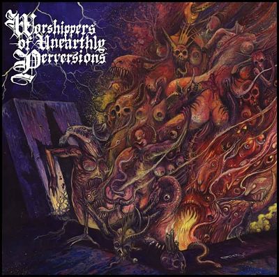 Beastiality - Worshippers of Unearthly Perversions (2017)