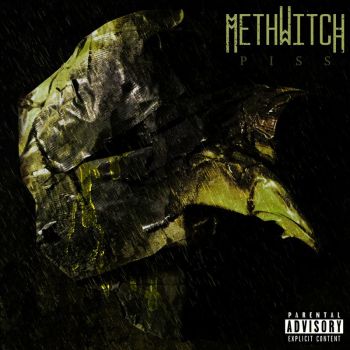 Methwitch - Piss (2017) Album Info