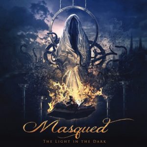 Masqued  The Light in the Dark (2017)