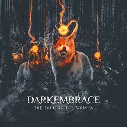 Dark Embrace - The Call of the Wolves (2017) Album Info