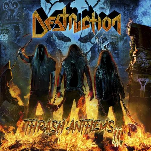 Destruction - Thrash Anthems II (2017)
