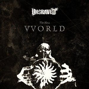 Ungraved  The Nova Vvorld (2017) Album Info