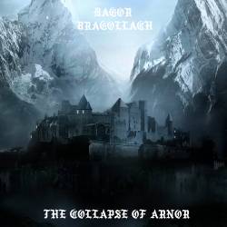 Dagor Bragollach - The Collapse of Arnor (2018) Album Info