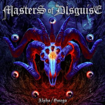 Masters Of Disguise - Alpha / Omega (2017) Album Info