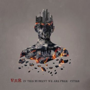 Vuur - In This Moment We Are Free - Cities (2017)