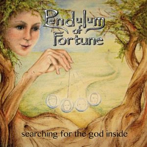Pendulum Of Fortune  Searching For The God Inside (2017)