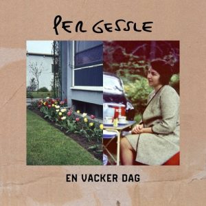 Per Gessle  En Vacker Dag (2017) Album Info