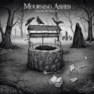 Mourning Ashes - Chapter III: Oblivion (2017) Album Info