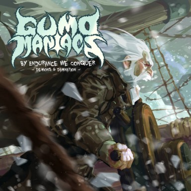 GumoManiacs - By Endurance We Conquer - Demons & Damnation (2017) Album Info