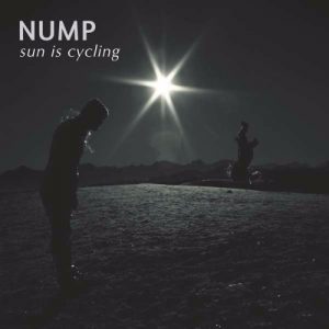Nump  Sun Is Cycling (2017) Album Info