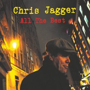 Chris Jagger  All The Best (2017) Album Info