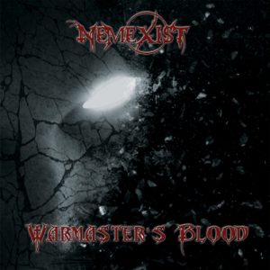 NemeXisT  Warmasters Blood (2017) Album Info