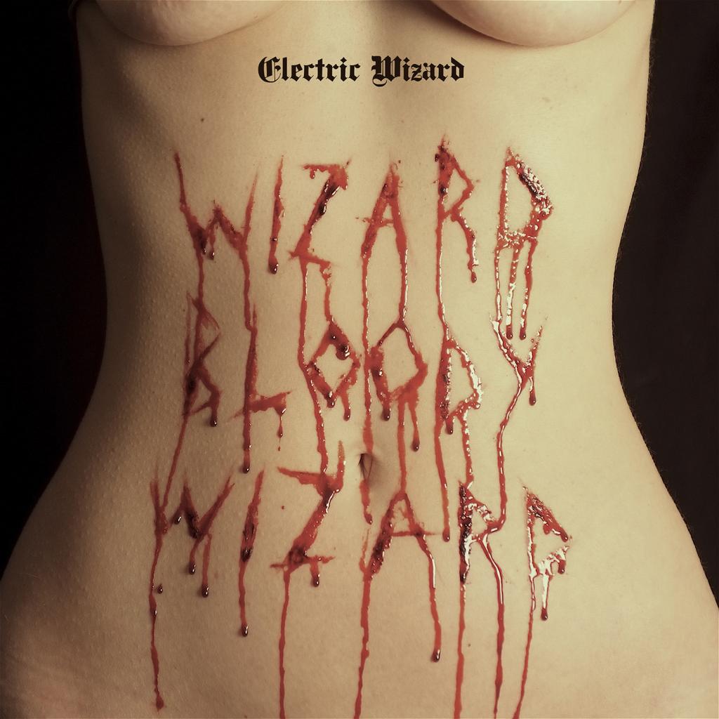 Electric Wizard - Wizard Bloody Wizard (2017) Album Info