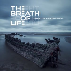 The Breath Of Life  Under The Falling Stars (2017)