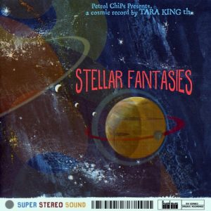 Tara King Th.  Stellar Fantasies (2017) Album Info