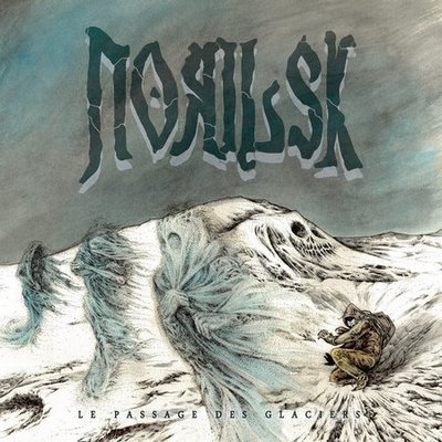 Norilsk - Le passage des glaciers (2017) Album Info