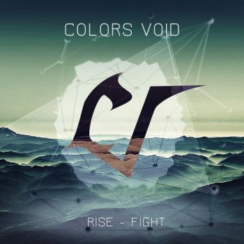 Colors Void - Rise-Fight (2017) Album Info
