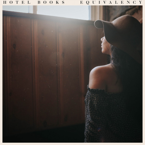 Hotel Books - Equivalency (2017) Album Info