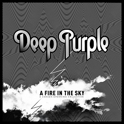 Deep Purple - A Fire in the Sky (2017)