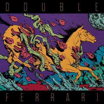 Double Ferrari - Double Ferrari (2017) Album Info