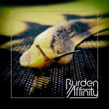 Burden Affinity - Burden Affinity (2017) Album Info